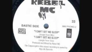 Rebel MC - I Can't Get No Sleep (Jungle Fever Dub)