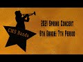 2021 6th Grade 7th Period Virtual Spring Band Concert