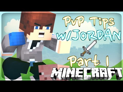 Minecraft PvP Tips & Tricks w/L8Jordan (Part 1)