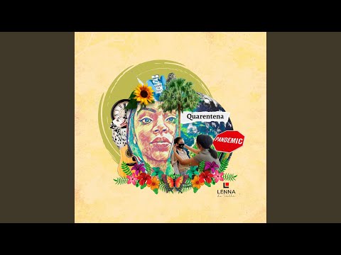 Quarentena - Lenna do Valle