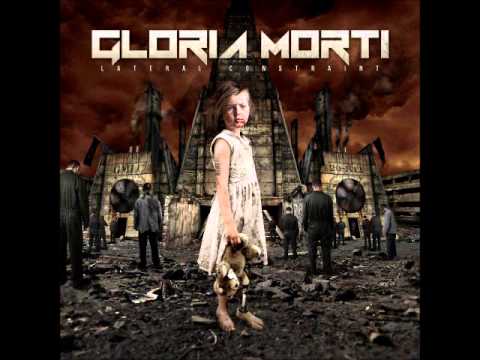 Gloria Morti - Sleep, Kill, Regress, Follow  (New Song)