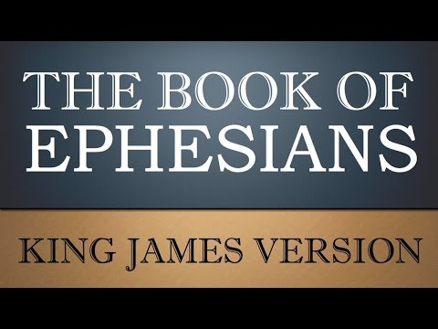 Epistle to the Ephesians - Chapter 1 - KJV Audio Bible