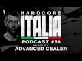 Hardcore Italia - Podcast #60 - Mixed by Advanced ...
