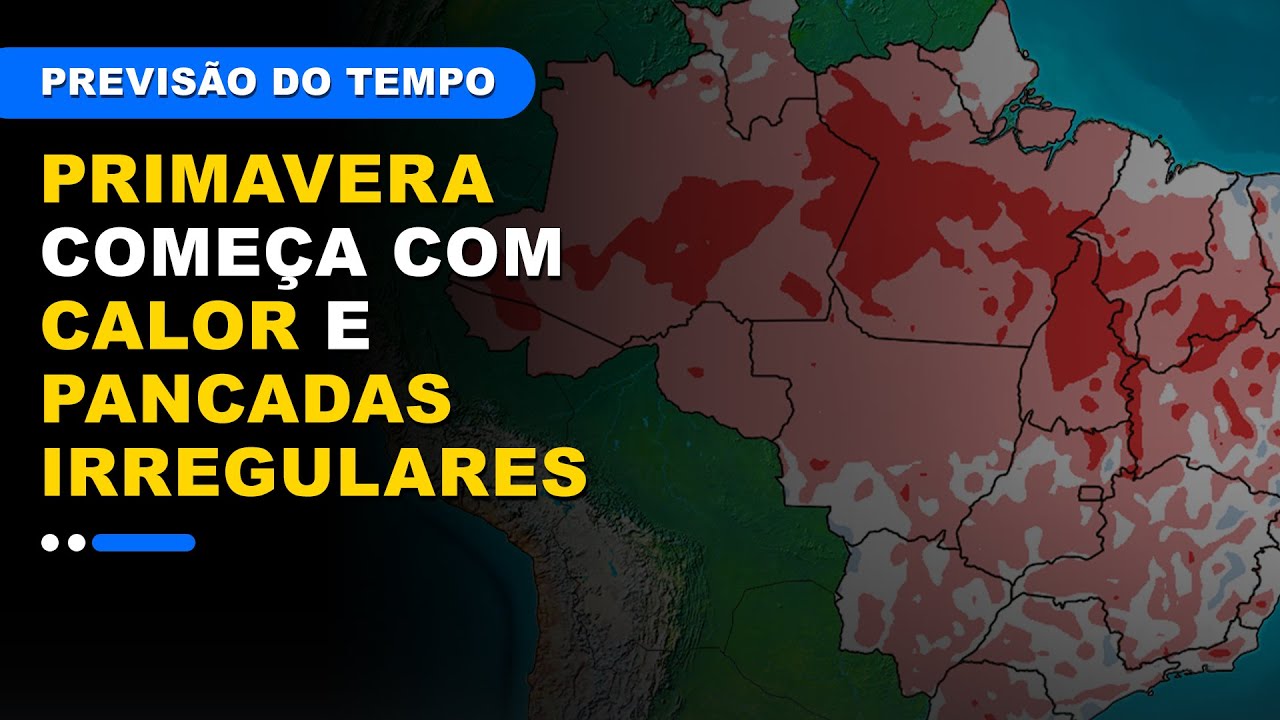 Previsão 23/09/2024 - Primeira semana de primavera com calor e pancadas irregulares do Brasil