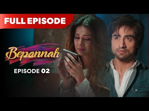 Bepannaah Drama Serial | Full Episode 2 | Jennifer Winget  Harshad Chopda  | Best Drama 2026