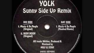 Yolk - Bish Bosh (Original)