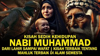 Download lagu KISAH SEDIH Kehidupan Nabi Muhammad Sejak Lahir sampai Wafat Yang Jarang Orang Tahu | Kisah Islami mp3 Download lagu KISAH SEDIH Kehidupan Nabi Muhammad Sejak Lahir sampai Wafat Yang Jarang Orang Tahu | Kisah Islami mp3