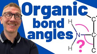 Organic Chemistry Bond Angles - estimations and predictions in A-level Chemistry