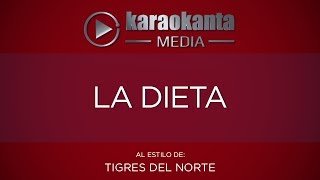 Karaokanta - Tigres del Norte - La dieta