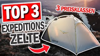 Beste EXPEDITIONSZELTE 2025 | Top 3 Expeditions Zelte im Vergleich
