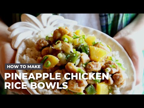 Pineapple Chicken Rice Bowls Recipe