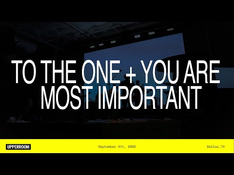 To The One + You Are Most Important - Martin Smith | UPPERROOM