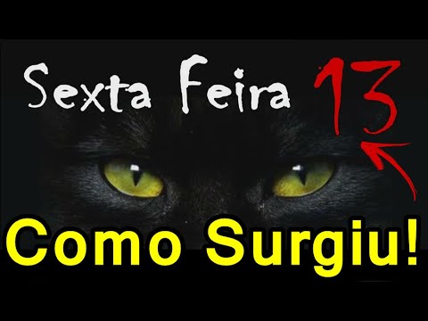 SEXTA FEIRA  13: COMO SURGIU A DATA QUE MUITOS DIZEM TRAZER MÁ SORTE | Destrinchando Mistérios