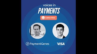 Driving Innovation: VISA’s Role in Fleet and Mobility Payments | Voices in Payments S. 3 Ep. 2