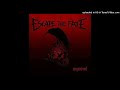 Escape The Fate - Desire