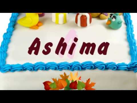 Happy Birthday Ashima