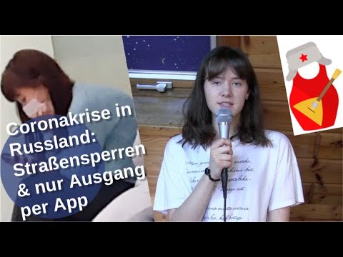 Corona Russland: Straßensperren & Ausgang nur per App [Video]