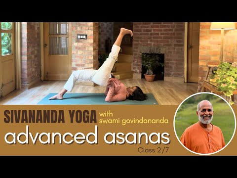 Sivananda Yoga Advanced Series with Swami Govindananda - Class 2/7