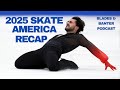 2025 Skate America Recap Alysa Liu Kevin Aymoz Chock Bates Jason Brown Miura Kihara Etc