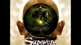 Shadowside - Habitchual video