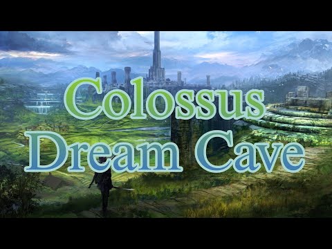 Dream Cave - Colossus Extended