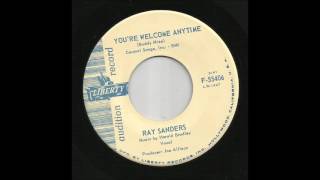 Ray Sanders - You're Welcome Anytime