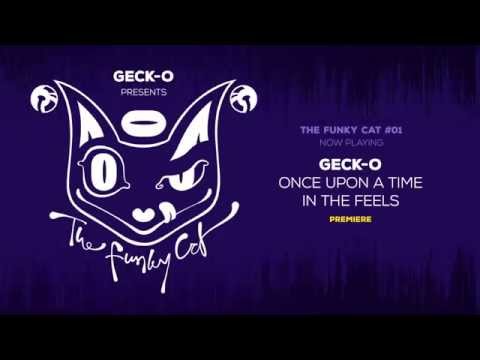 The Funky Cat hosted by Geck-o | Episode #01