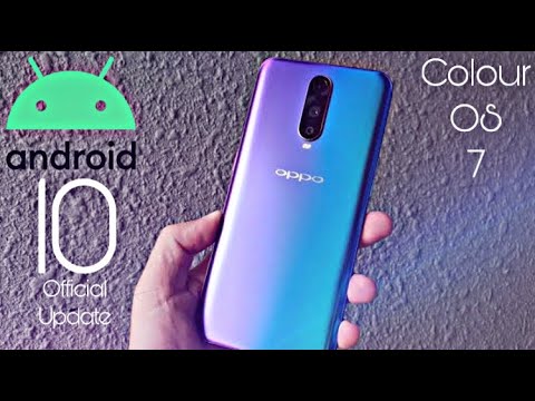 Oppo R17 Pro Official Android 10 Colour OS 7 Update