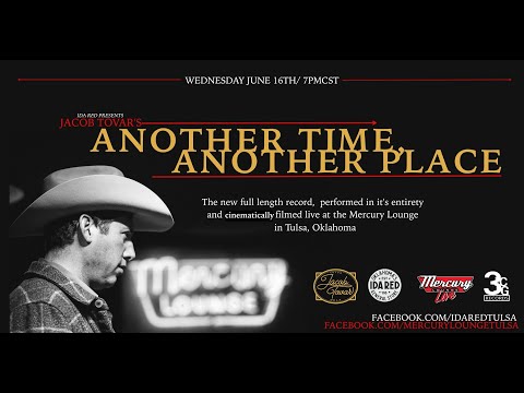 Ida Red Presents Jacob Tovar & Friends "Another Time, Another Place", Live from the Mercury Lounge