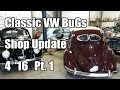 Classic VW BuGs Shop Latest Status Update with Vintage Beetle Resto Projects Pt. 1&2