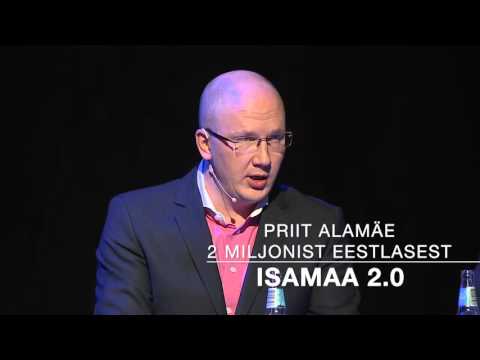 Priit Alamäe 2 miljonist eestlasest. ISAMAA 2.0
