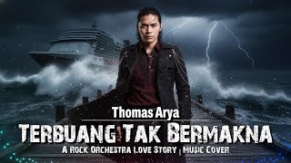 Download lagu Terbuang Tak Bermakna - Thomas Arya | Rock Orchestra Version (Cover By DaVhen) mp3 Download lagu Terbuang Tak Bermakna - Thomas Arya | Rock Orchestra Version (Cover By DaVhen) mp3