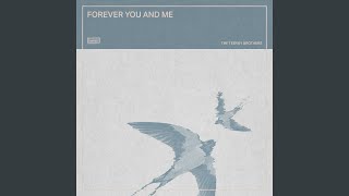 Forever You and Me
