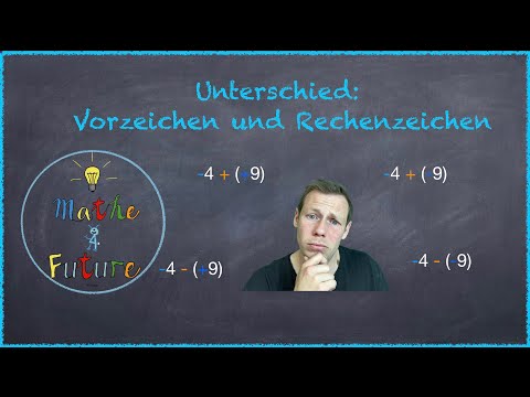 Unterschied: Vorzeichen und Rechenzeichen