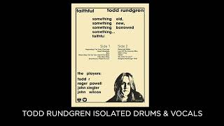 Todd Rundgren - The Verb "To Love" ISOLATED DRUMS &amp; VOCALS