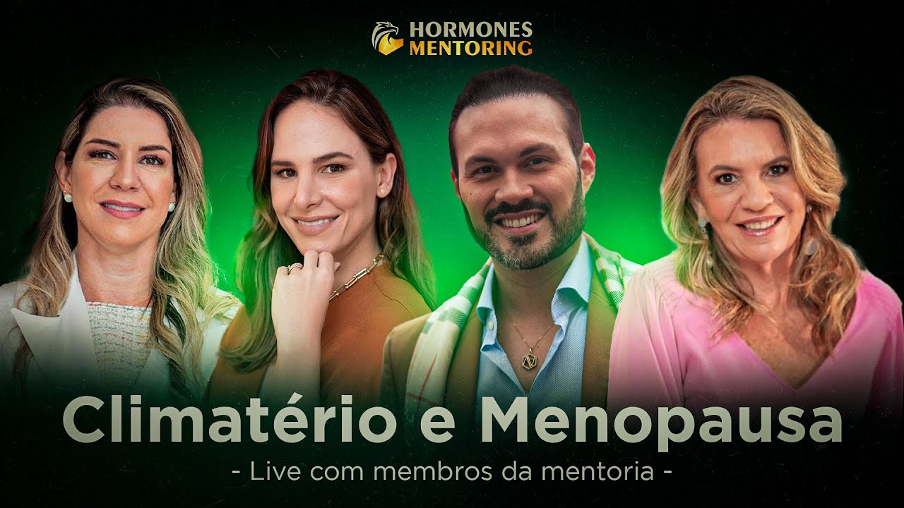 CLIMATÉRIO E MENOPAUSA: Tudo o Que Você Precisa Saber | Live Mentoria #001