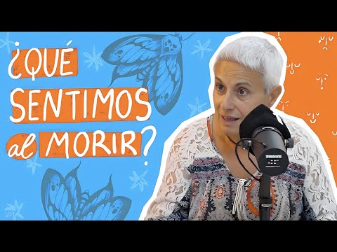 ¿QUÉ SENTIMOS AL MORIR? ¿Y de qué nos solemos arrepentir?