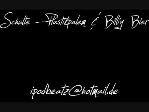 Schulte - Plastik Palmen & Billig Bier