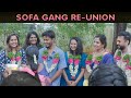 SOFA GANG RE UNION Neengal Kaetavai Jack And Chill