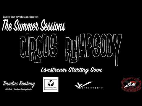 The Summer Sessions: Circus Rhapsody