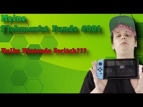 Meine Flohmarkt Funde #001| Halbe NINTENDO SWITCH auf FLOHMARKT gefunden?!