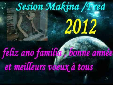 Sesion Makina / feliz ano 2012