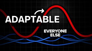 Why You Need to be More Adaptable