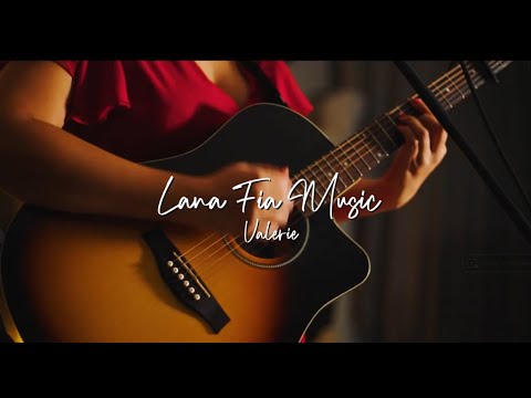 Valerie - Amy Winehouse | Cover by Lana Fia