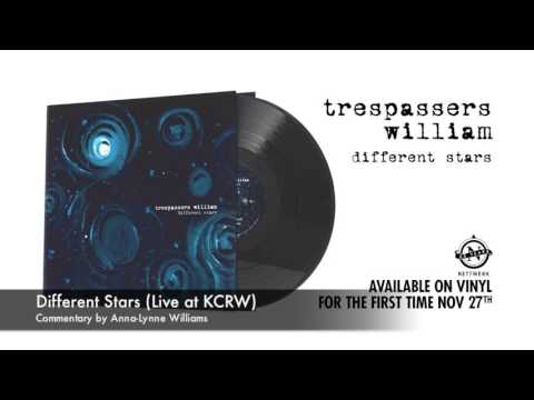 Trespassers William - Different Stars Live at KCRW (Commentary by Anna-Lynne Williams)