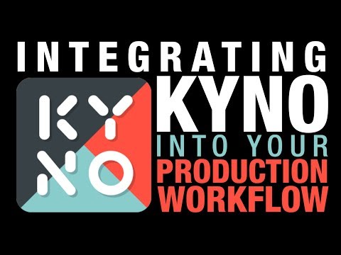 Integrating Kyno Into Your Production Workflow