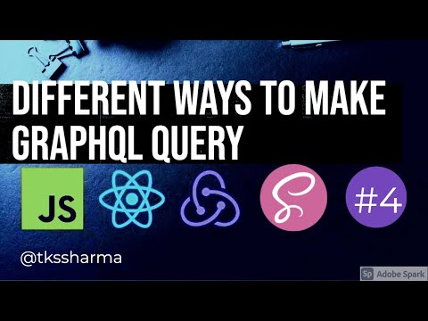 React JS Different ways to make Graphql Query 03