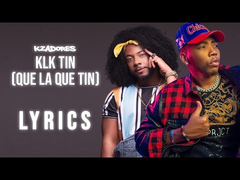 Kzadores - Klk Tin (Lyrics)