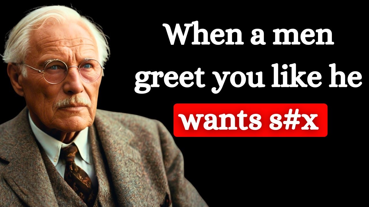 If A Man Greets You Like THIS, He’s Crazy About You  - Carl Jung