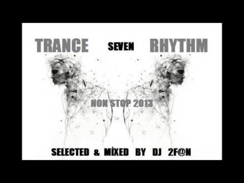Dj 2f@n  Trance  Rhythm  7